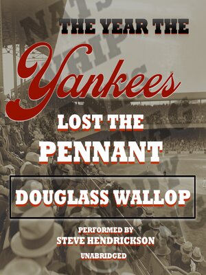 cover image of The Year the Yankees Lost the Pennant
